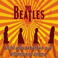 A Influência dos Beatles no Cinema em seus 50 Anos de Existência