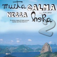 PrÃ©-Estreia do Filme 'Muita Calma Nessa Hora 2'