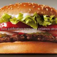 Burger King: Uma Boa Justificativa Para Seus Próximos Atrasos