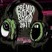 Todos os Indicados ao PrÃªmio Rock Show 2011